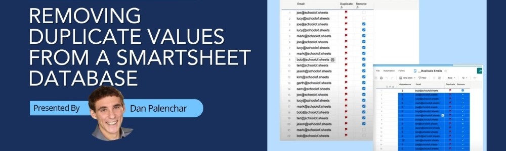 Removing Duplicate Values from a Smartsheet Database Smartsheet Tutorial